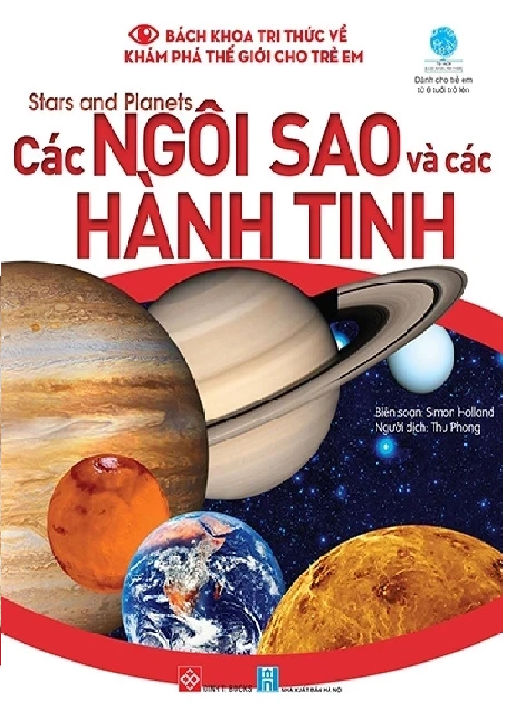 Bách Khoa Tri Thức Về Khám Phá Thế Giới Cho Trẻ Em - Stars And Planets - Các Ngôi Sao Và Các Hành Tinh